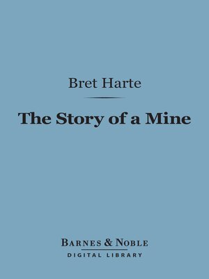 cover image of The Story of a Mine (Barnes & Noble Digital Library)